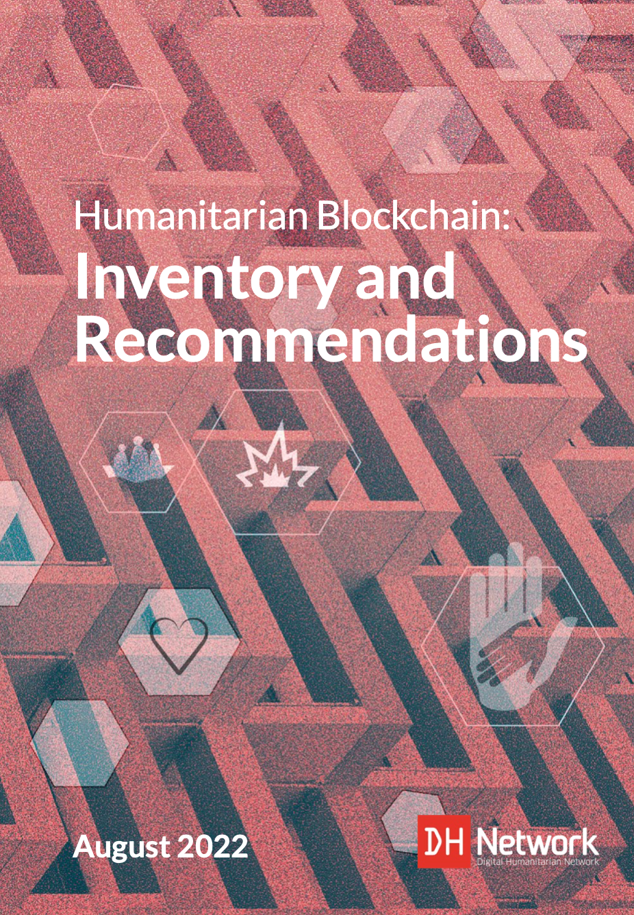 Humanitarian Blockchain - Inventory and Recommendations - August 2022